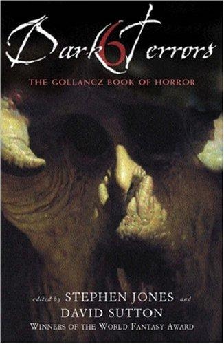 Cover of Dark Terrors 6: The Gollancz Book of Horror