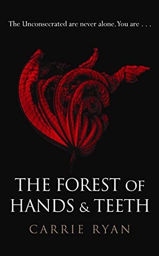 Cover of The Forest of Hands and Teeth