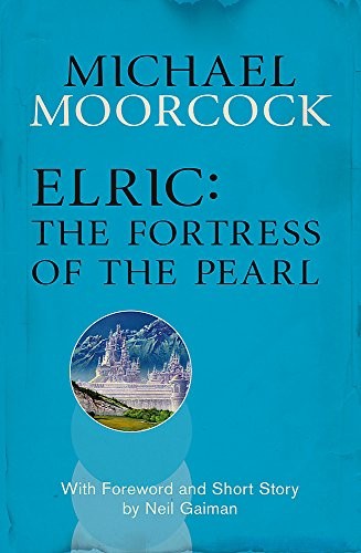 Cover of Elric: The Fortress of the Pearl