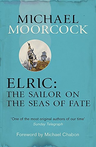 Cover of Elric: The Sailor on the Seas of Fate