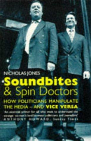 Cover of Soundbites and spin doctors
