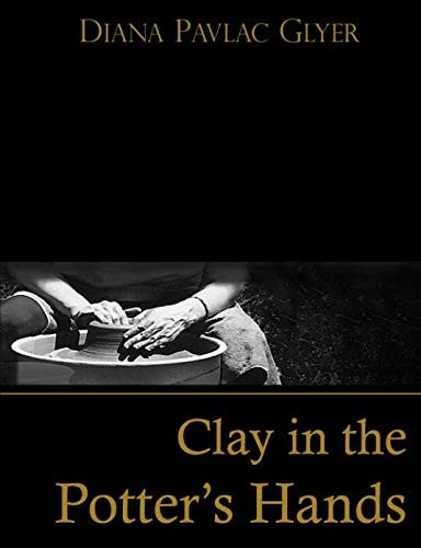 Cover of Clay in the Potter's Hands