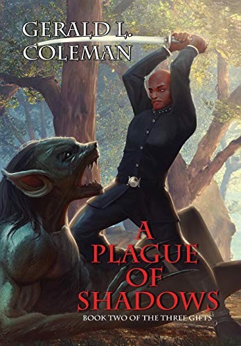 Cover of A Plague Of Shadows: Book Two Of The Three Gifts