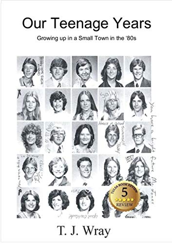 Cover of Our Teenage Years- Growing up in a small town in the '80s