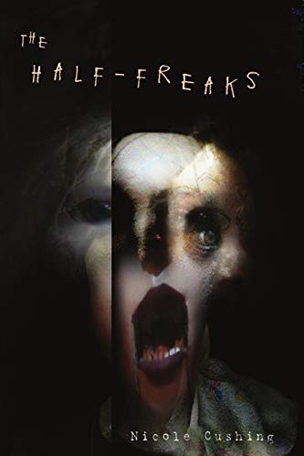 Cover of The Half-Freaks