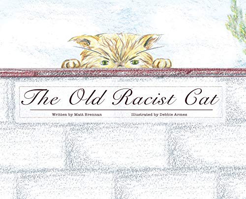 Cover of The Old Racist Cat