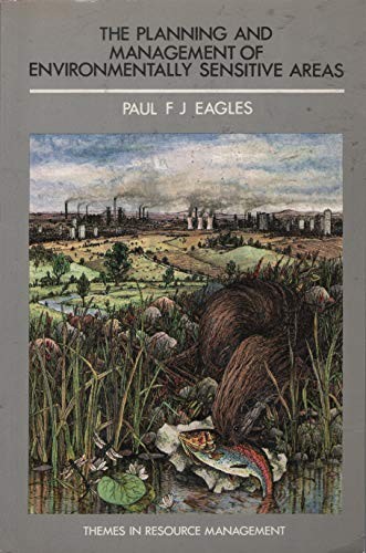 Cover of The planning and management of environmentally sensitive areas
