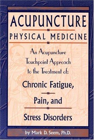 Cover of Acupuncture Physical Medicine