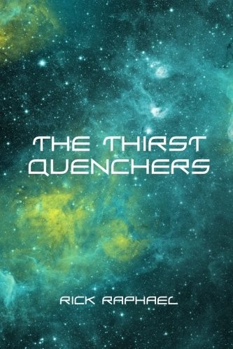 Cover of The thirst quenchers