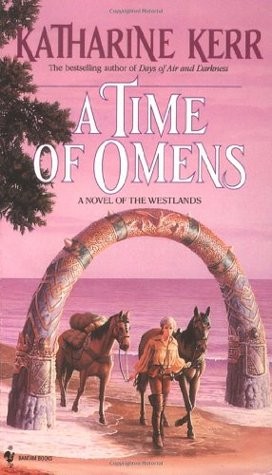 Cover of A time of omens (Deverry #6)