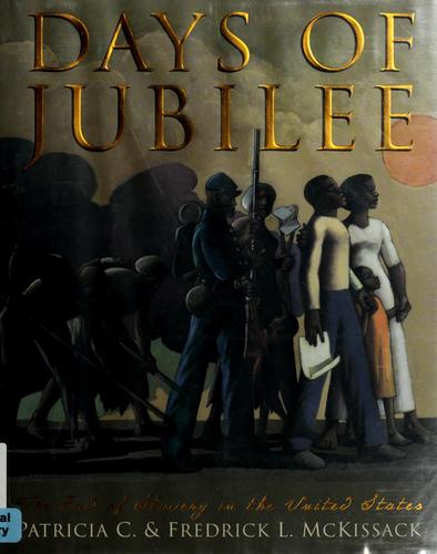 Cover of Days of Jubilee: The End of Slavery in the United States