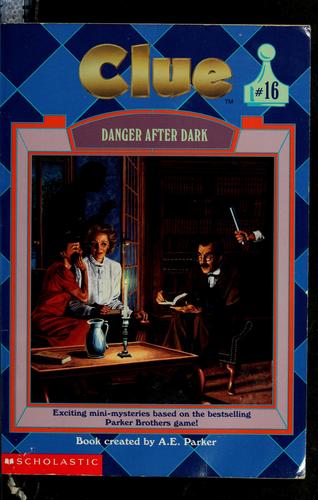 Cover of Danger After Dark (Clue No. 16)