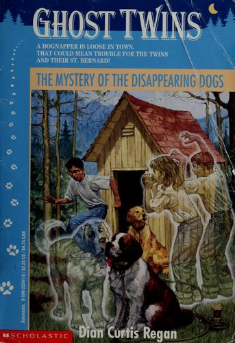 Cover of The Mystery of the Disappearing Dogs