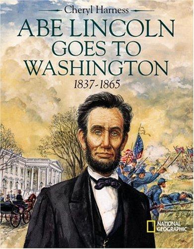 Cover of Abe Lincoln goes to Washington, 1837-1865