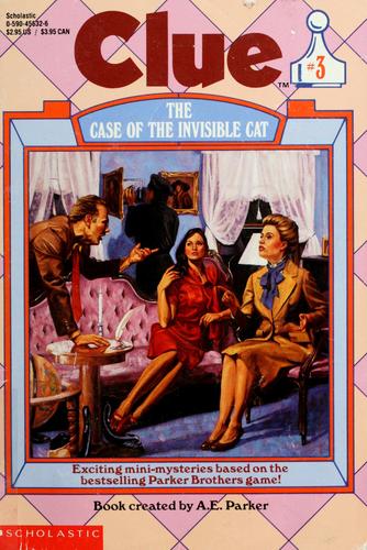 Cover of The Case of the Invisible Cat (Clue, #3)