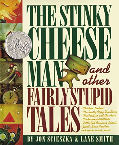 Cover of The Stinky Cheese Man and Other Fairly Stupid Tales
