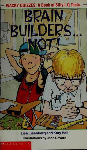 Cover of Brain builders...not!