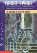 Cover of The Mystery at Hanover School (Ghost Twins No. 7)