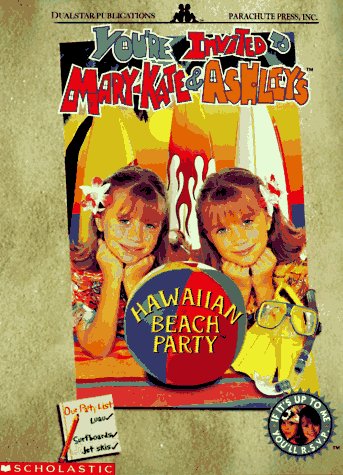 Cover of You're Invited to Mary-Kate & Ashley's Hawaiian Beach Party