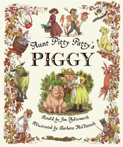 Cover of Aunt Pitty Patty's Piggy