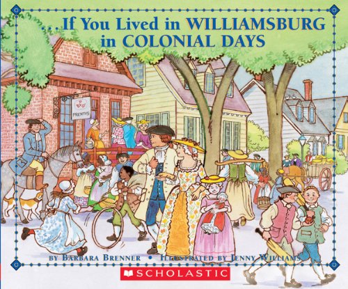 Cover of If You Lived In Williamsburg in Colonial Days
