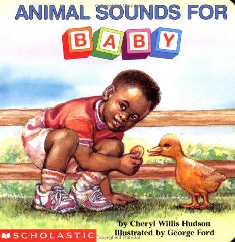 Cover of Animal Sounds For Baby (revised) (What-a-Baby Series)