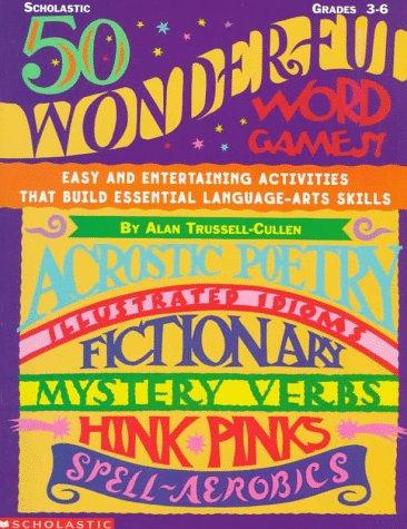 Cover of 50 Wonderful Word Games (Grades 3-6)