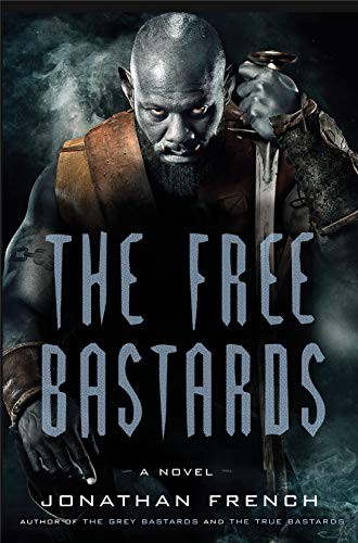 Cover of The Free Bastards