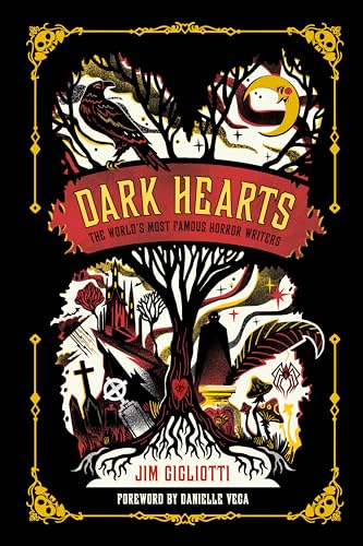 Cover of Dark Hearts: The World's Most Famous Horror Writers