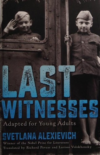 Cover of Last Witnesses, Adapted for Young Adults