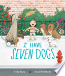 Cover of I Have Seven Dogs