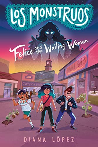 Cover of Felice and the Wailing Woman