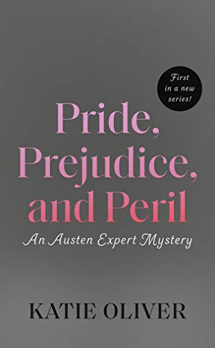 Cover of Pride, Prejudice, and Peril