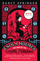 Cover of Enola Holmes: The Case of the Missing Marquess