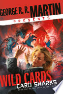 Cover of George R. R. Martin Presents Wild Cards: Card Sharks