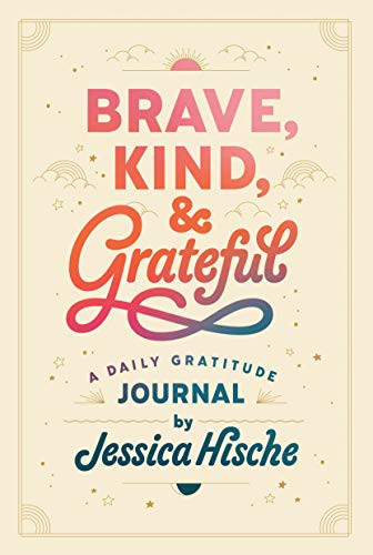 Cover of Brave, Kind, and Grateful