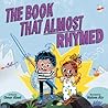 Cover of The Book That Almost Rhymed