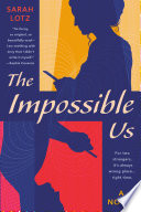 Cover of The Impossible Us
