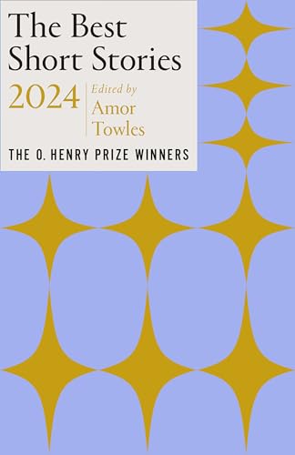 Cover of The Best Short Stories 2024: The O. Henry Prize Winners
