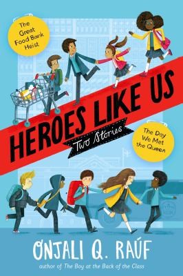 Cover of Heroes Like Us : Two Stories