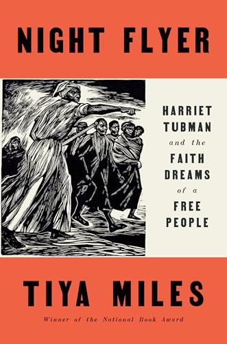 Cover of Night Flyer: Harriet Tubman and the Faith Dreams of a Free People