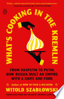 Cover of What's Cooking in the Kremlin
