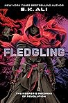 Cover of Fledgling: The Keeper's Records of Revolution