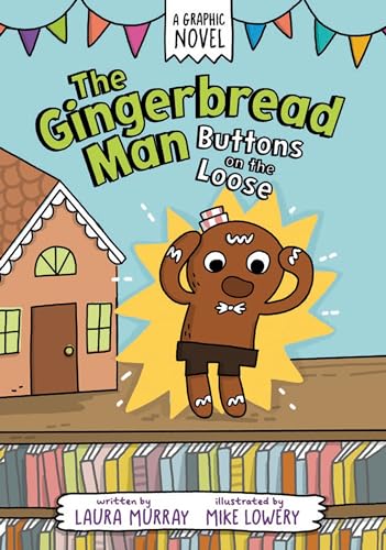 Cover of The Gingerbread Man: Buttons on the Loose: A Graphic Novel