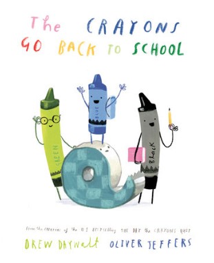 Cover of The Crayons Go Back To School