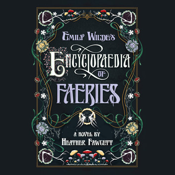 Cover of Emily Wilde's Encyclopaedia of Faeries