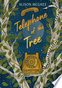 Cover of Telephone of the Tree