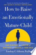 Cover of How to Raise an Emotionally Mature Child