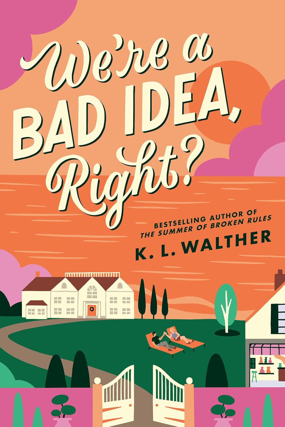 Cover of We're a Bad Idea, Right?