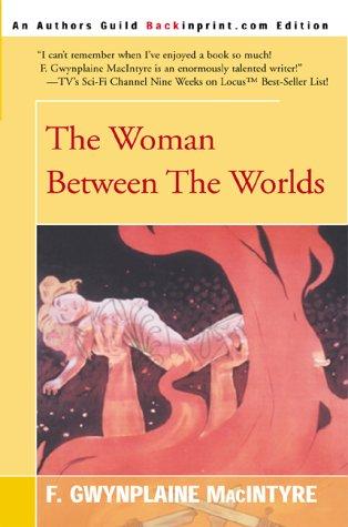 Cover of The woman between the worlds